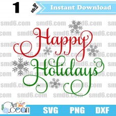 Holidays SVG,Holidays PNG,Holidays DXF,Happy Holidays SVG,Vector,Silhouette,Cut File,Cricut File