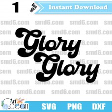 Glory Glory SVG,Glory Glory PNG,Glory Glory DXF,Vector,Silhouette,Cut File,Cricut File,Clipart
