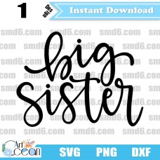 Big Sister SVG,Big Sister PNG,Big Sister DXF,Vector,Silhouette,Cut File,Cricut File
