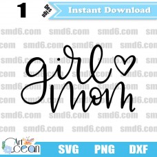 Girl mom SVG,Girl mom PNG,Girl mom DXF,Vector,Silhouette,Cut File,Cricut File