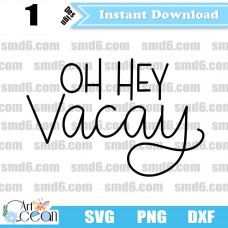 Vacay SVG,Vacay PNG,Vacay DXF,Vector,Silhouette,Cut File,Cricut File